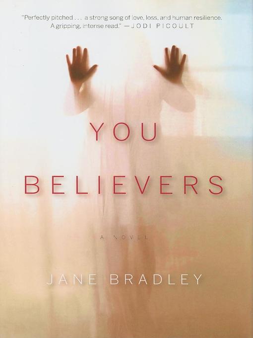 Title details for You Believers by Jane Bradley - Available